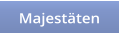 Majestäten