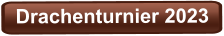 Drachenturnier 2023