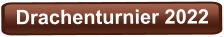 Drachenturnier 2022